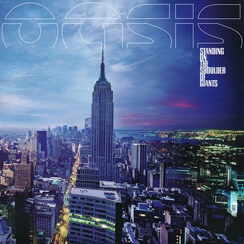 OASIS - 2000 - STANDING ON THE SHOULDER OF GIANTS
