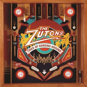 THE ZUTONS - 2006 - TIRED OF HANGING AROUND