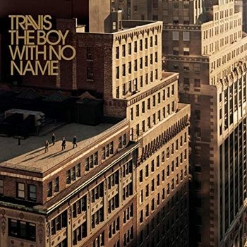 TRAVIS - 2007 - THE BOY WITH NO NAME