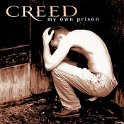 CREED - 1997 - MY OWN PRISON