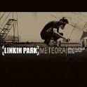 LINKIN PARK - 2003 - METEORA