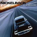 NICKELBACK - 2005 - ALL THE RIGHT REASONS