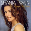 SHANIA TWAIN - 1997 - COME ON OVER