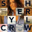 SHERYL CROW - 1993 - TUESDAY NIGHT MUSIC CLUB