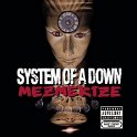 SYSTEM OF A DOWN - 2005 - MEZMERIZE