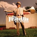 THE FRATELLIS - 2008 - HERE WE STAND