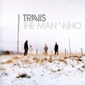 TRAVIS - 1999 - THE MAN WHO
